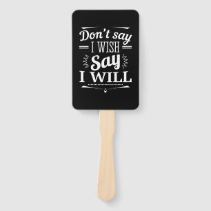 Birthday Gift Say I Will Hand Fan