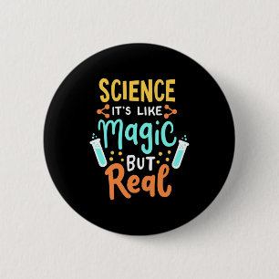 Birthday Gift   Science It Is Like Magic Button