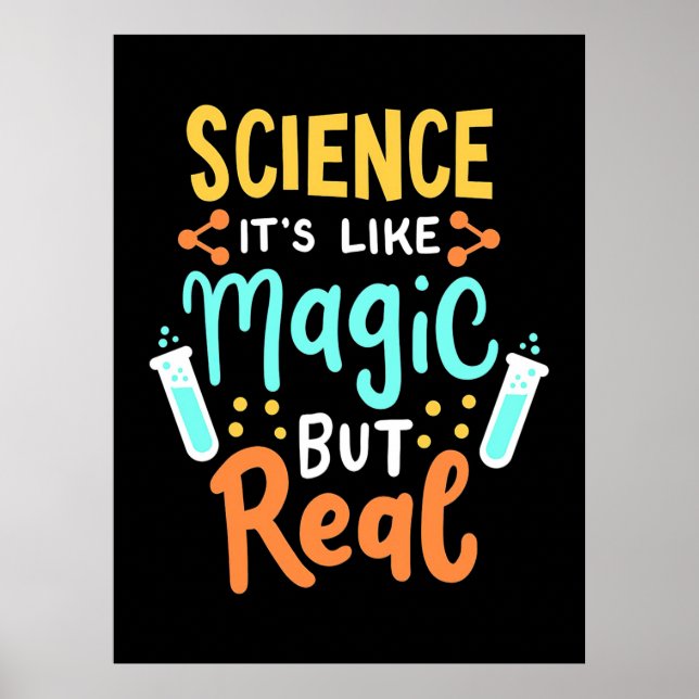 Birthday Gift | Science It Is Like Magic Poster (Front)