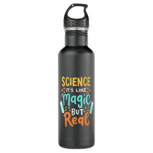 Birthday Gift Science It Is Like Magic Stainless Steel Water Bottle