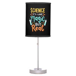 Birthday Gift Science It Is Like Magic Table Lamp