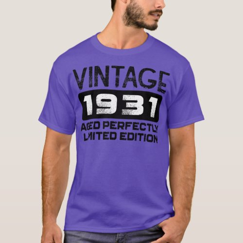 Birthday Gift Vintage 1931 Aged Perfectly T_Shirt