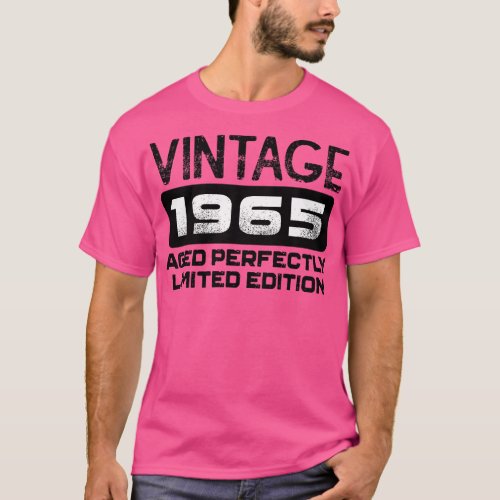 Birthday Gift Vintage 1965 Aged Perfectly T_Shirt