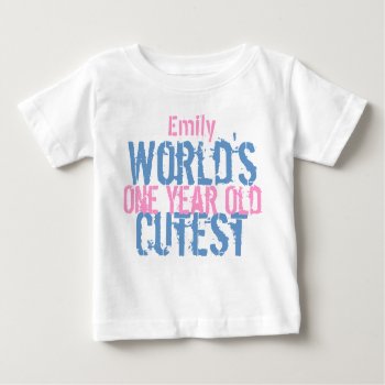 Birthday Gift World's Cutest 1 Year Old G300 Baby T-shirt by JaclinArt at Zazzle