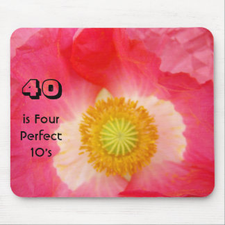 Birthday gifts 40 is Four Perfect 10's mousepad