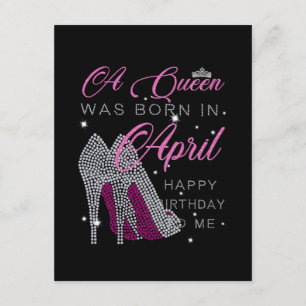 Birthday Gifts A Queen Was Born In April Invitation