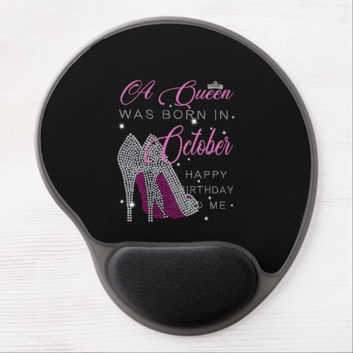 Birthday Gifts  A Queen Was Born In October Gel Mouse Pad