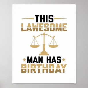 Birthday gifts for lawyers Lawyer Attorney Law Poster