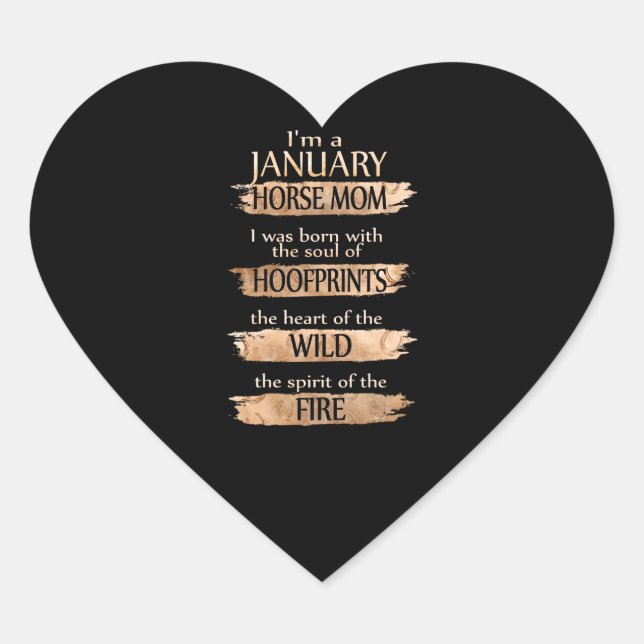 Birthday Gifts | I'm A January Horse Mom Heart Sticker (Front)