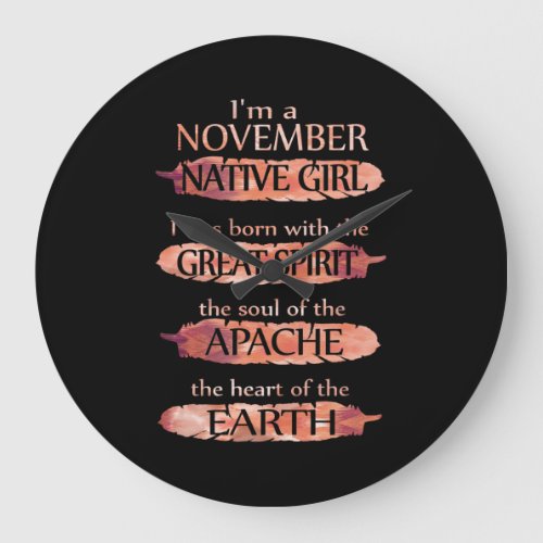 Birthday Gifts  Im A November Native Girl Large Clock