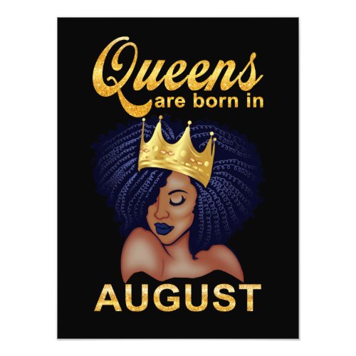 Birthday Gifts  Queens Are Born In August Photo Print