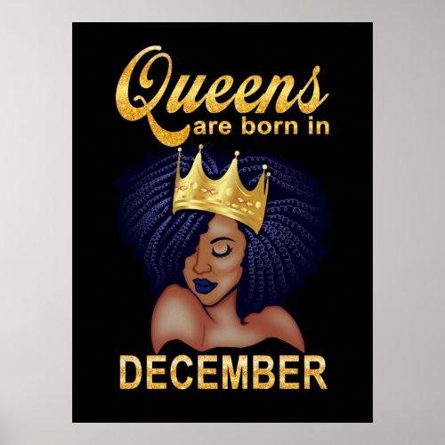 Birthday Gifts  Queens Are Born In December Poster