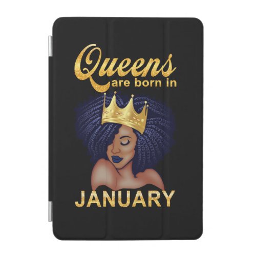 Birthday Gifts  Queens Are Born In January iPad Mini Cover
