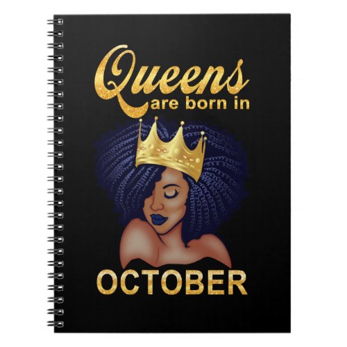Birthday Gifts  Queens Are Born In October Notebook