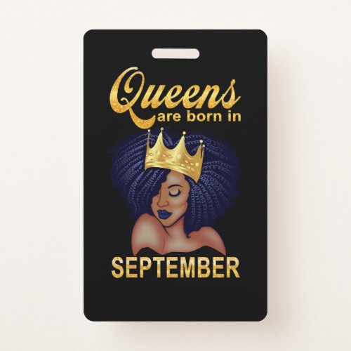 Birthday Gifts  Queens Are Born In September Badge