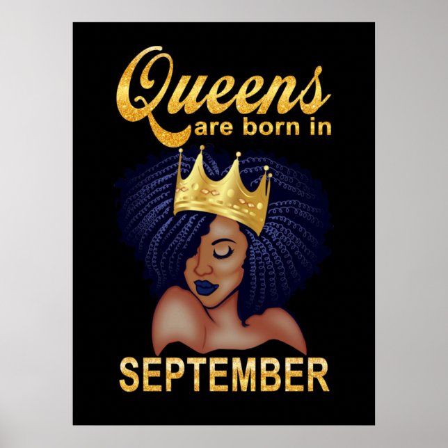 Birthday Gifts | Queens Are Born In September Poster (Front)