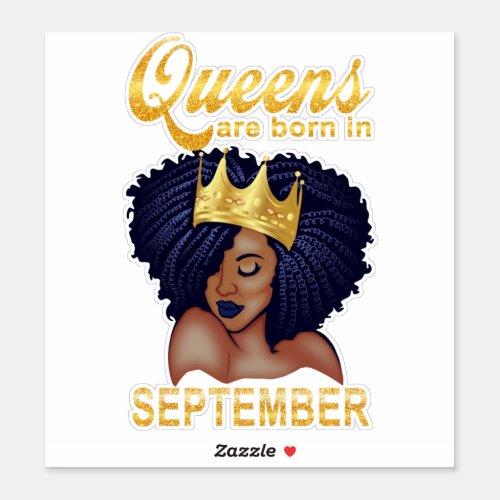 Birthday Gifts  Queens Are Born In September Sticker