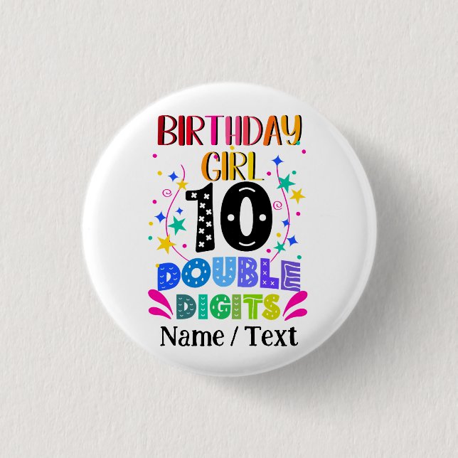 Birthday Girl 10 Double Digits  Button (Front)
