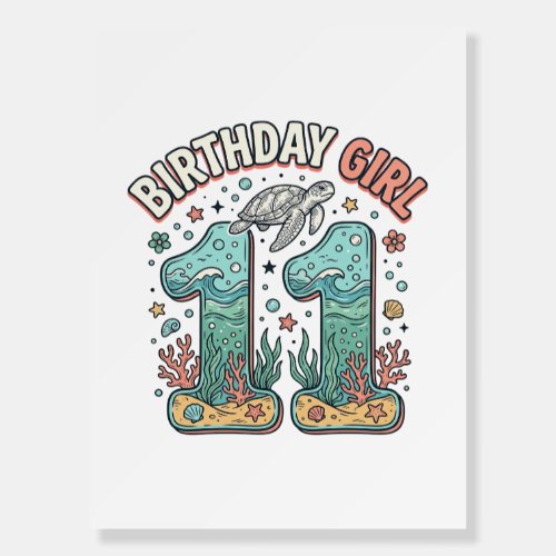 Birthday Girl 11 Sea Turtle Ocean Party Design_1 Foam Board