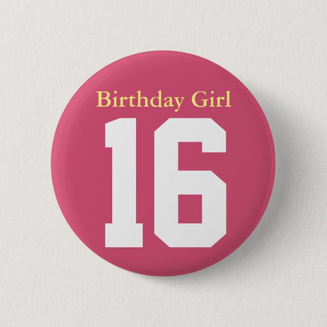 Birthday Girl 16 Button (Front)