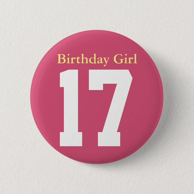 Birthday Girl 17th Birthday Pinback Button (Front)