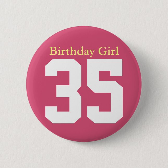 Birthday Girl 35 Button (Front)