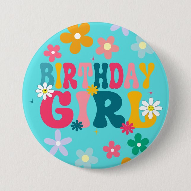 Birthday Girl 3" large round Button (Front)