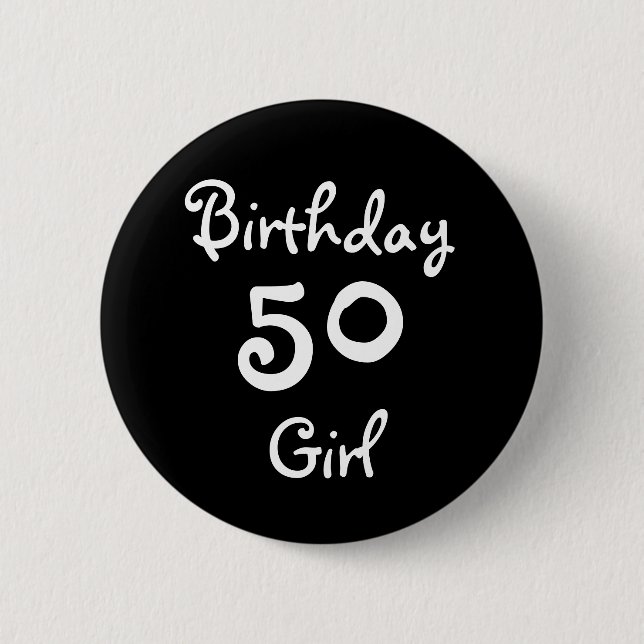 Birthday Girl 50 Button (Front)
