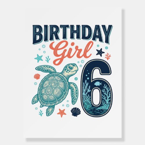 Birthday Girl 6 Sea Turtle Vector Design_1 Foam Board