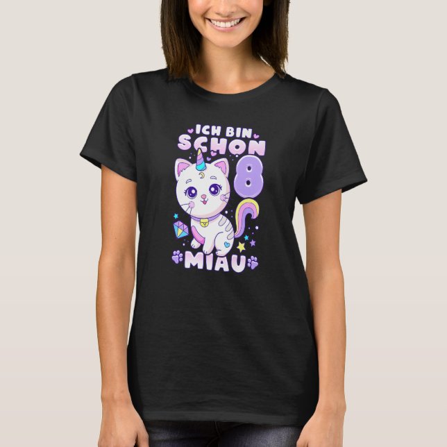 Birthday girl 8 years old cat unicorn in german T-Shirt (Front)