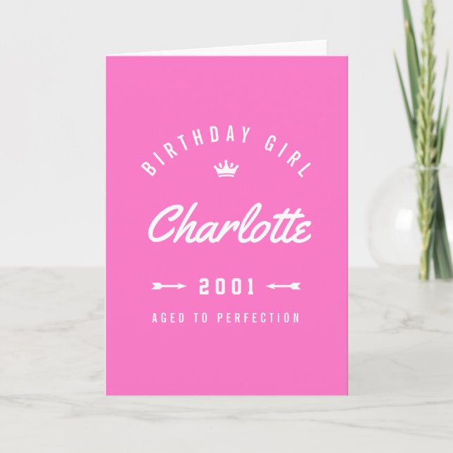 Birthday Girl Aged To Perfection Pink Card (Front)