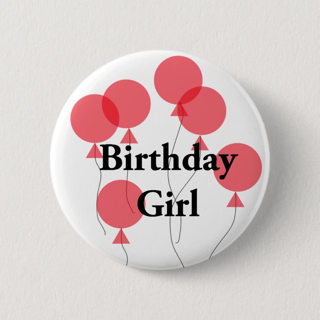 Birthday Girl Badge Pinback Button (Front)
