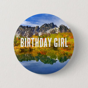 Birthday Girl Beautiful Country Mountains Button
