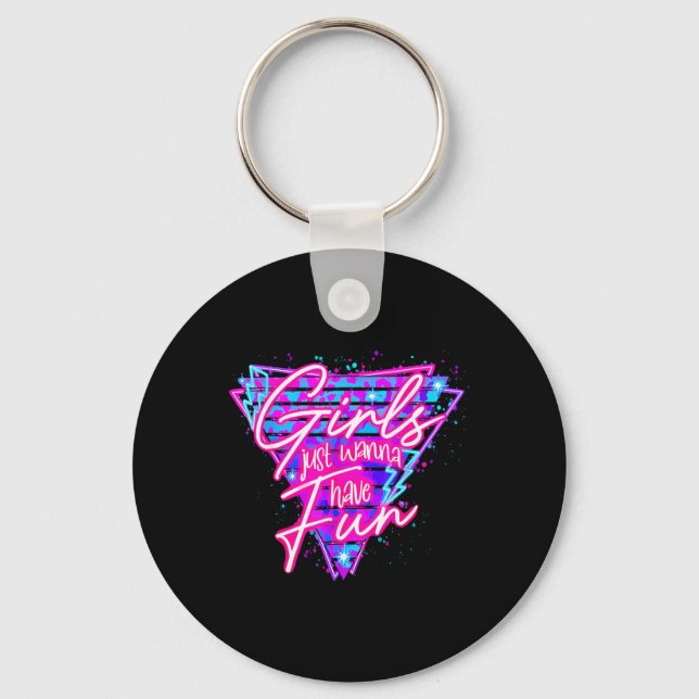 Birthday Girl Birthday Party Girls Just Wanna Have Keychain (Front)