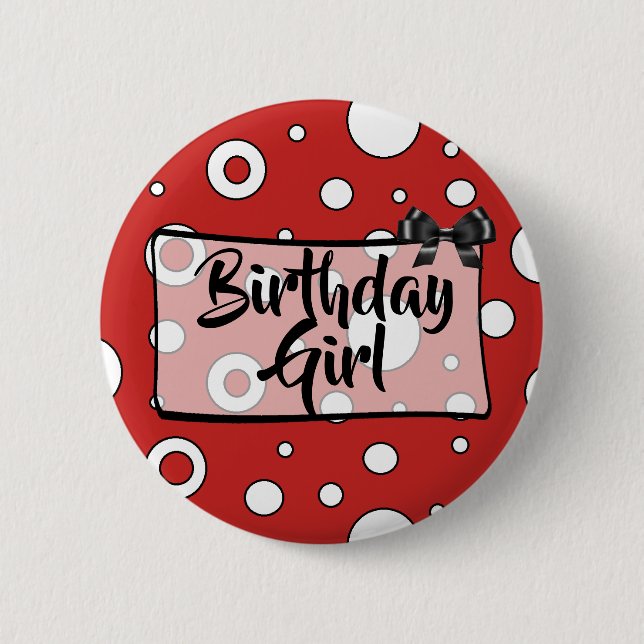 Birthday Girl Button Black, white and Red Bow (Front)