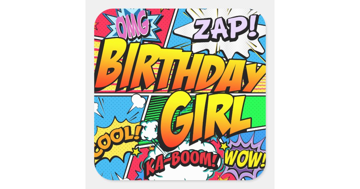 Birthday Girl Comic Book Square Sticker | Zazzle