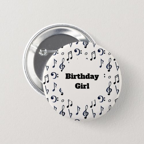 Birthday Girl _ Cute Musical Notes Pattern Button