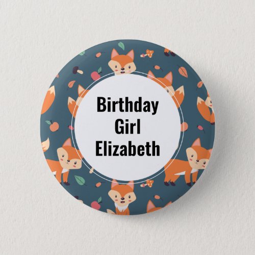 Birthday Girl _ Cute Orange Fox Animal Pattern Button