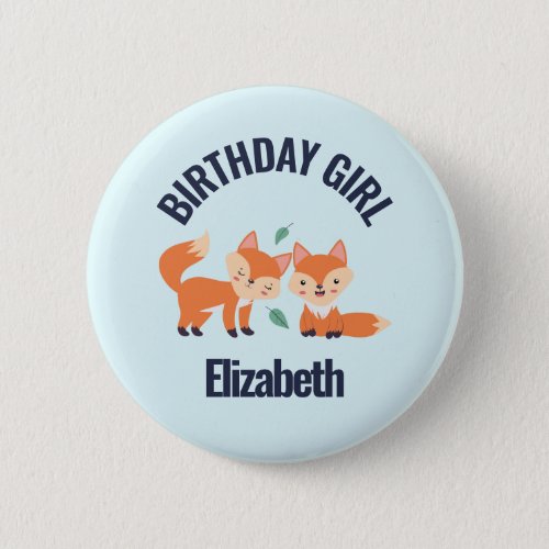 Birthday Girl Cute Orange Foxes Illustration Button