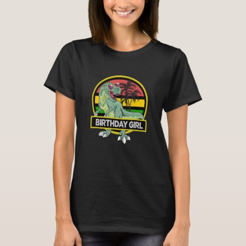 Birthday Girl Dino Rex Dinosaur Girl Matching Fami T_Shirt