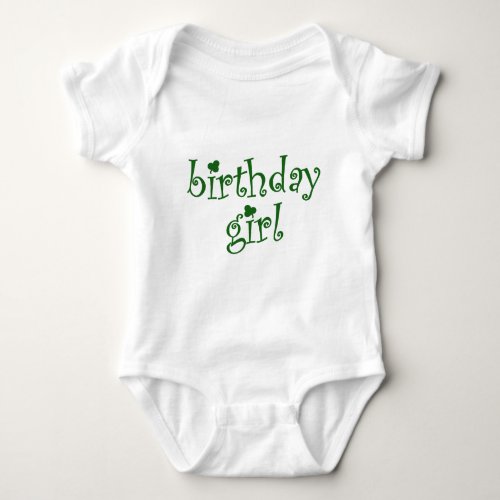 Birthday Girl for St Patricks Day Birthday Girls Baby Bodysuit