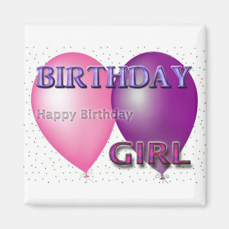 Birthday Girl Happy Birthday Balloons Magnet