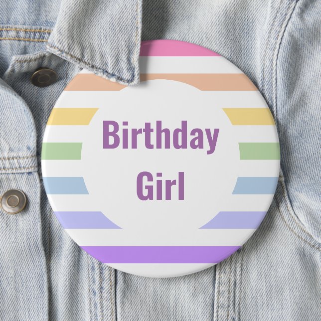 Birthday Girl in Rainbow White Stripes Button (In Situ)