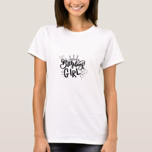 Birthday Girl, It's My Birthday, Funny Birthday T-Shirt