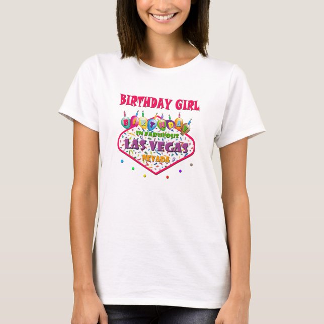 BIRTHDAY GIRL Las Vegas T-Shirt (Front)