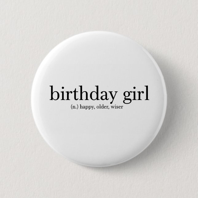 Birthday Girl Pinback Button (Front)