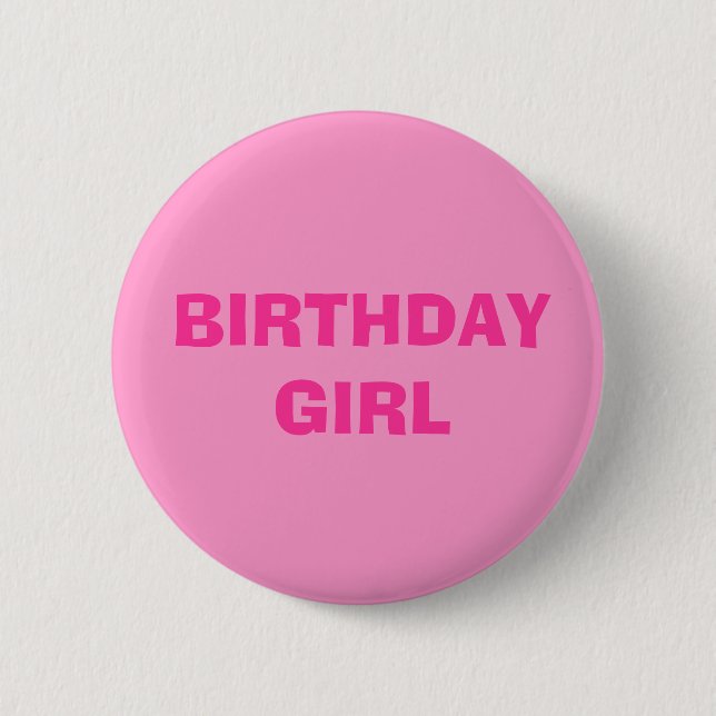 BIRTHDAY GIRL PINBACK BUTTON (Front)