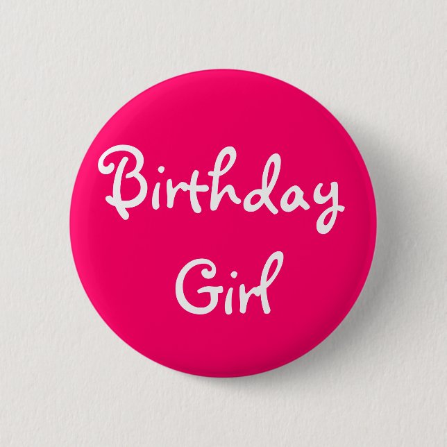 Birthday Girl Pinback Button (Front)