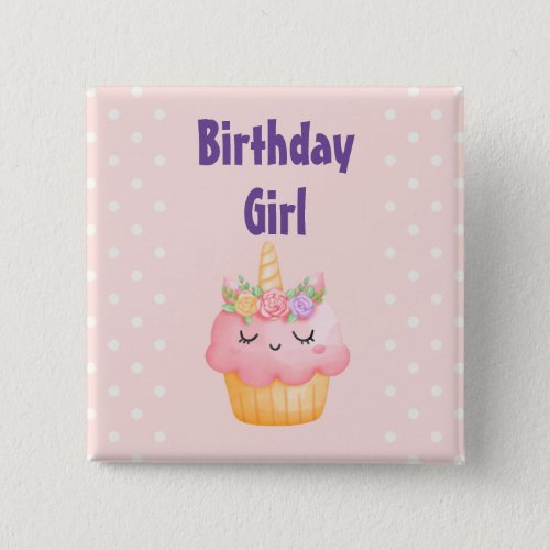 Birthday Girl _ Pink Cupcake Unicorn with Roses Button