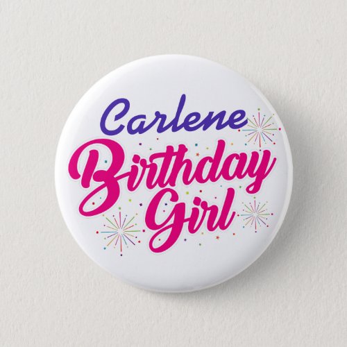 Birthday Girl Pink Text Graphic with NAME on WHITE Button